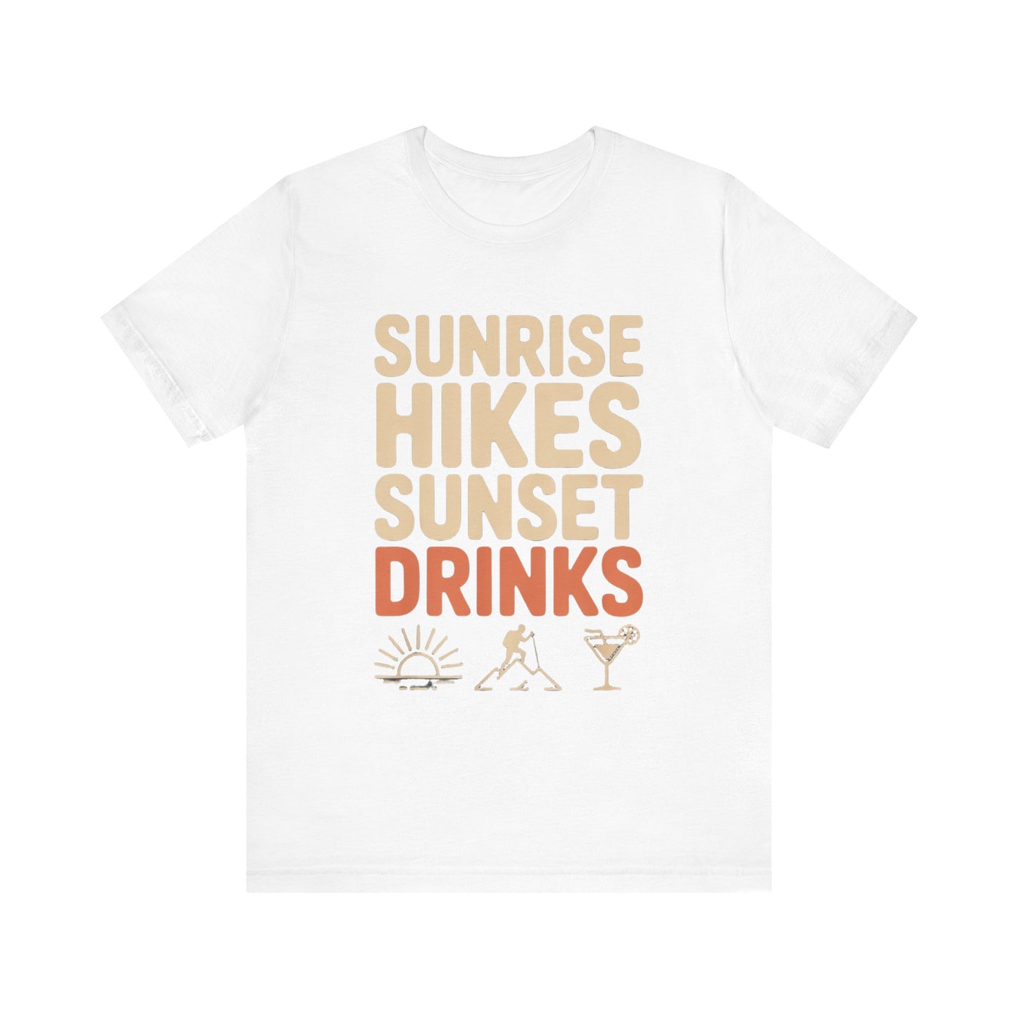 Sunrise Hikes Sunset Drinks Tee - Unisex T-Shirt for Outdoor Lovers, Adventure Awaits, Perfect Gift for Nature Enthusiasts, Casual [...]