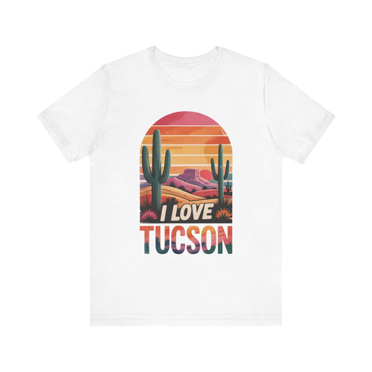 I Love Tucson - Unisex Jersey Short Sleeve Tee